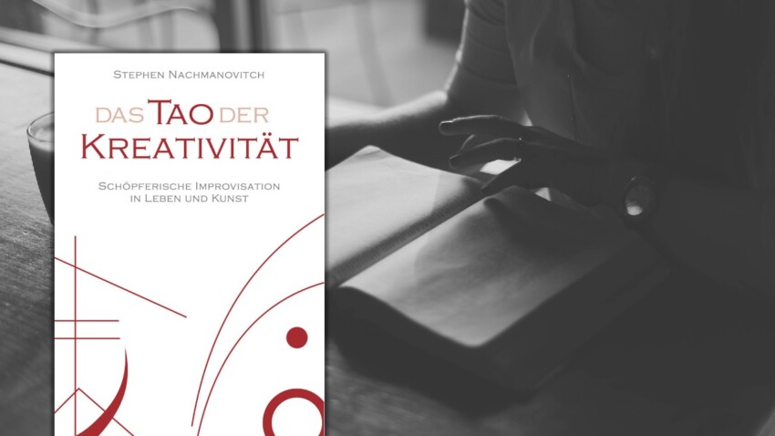 Buchtipp: Das Tao der Kreativität