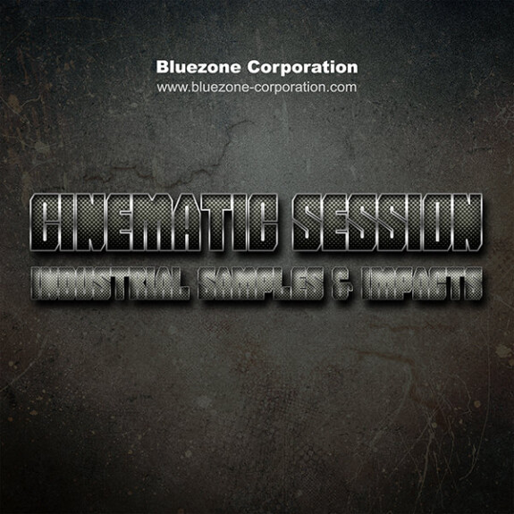 Bluezone Cinematic Session Testbericht: Industrial Samples & Impacts