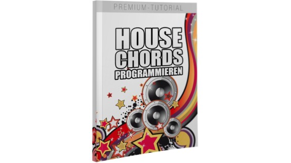 House Chords programmieren – Tutorial