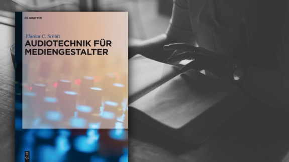 Audiotechnik für Mediengestalter