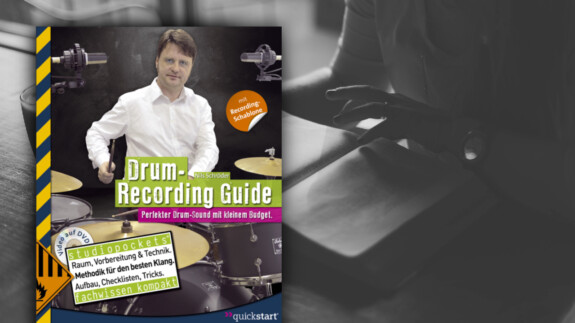 Drum Recording Guide für perfekte Schlagzeug-Aufnahmen