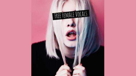 Free Female Vocal Samples: Über 250 kostenlose weibliche Vocals